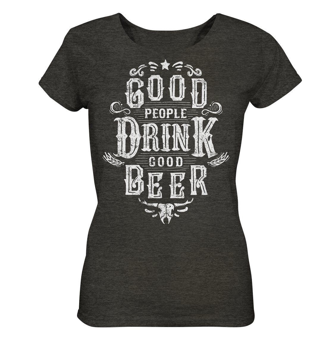 Ein Hoppymerch Vintage Damen T-Shirt „Good People Drink Good Beer“.
