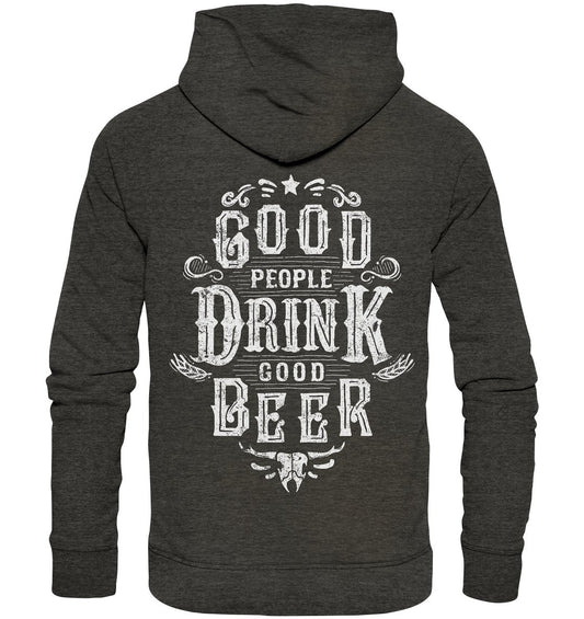 Ein „Good People Drink Good Beer“ – Bio-Hoodie von Hoppymerch, der besagt, dass gute Leute Bier trinken.