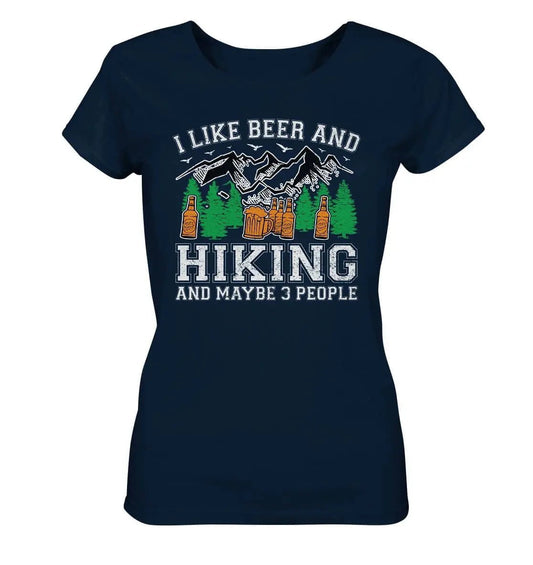 Ich mag Bier und Wandern und vielleicht 3 Leute – Hoppymerch Damen Bio-T-Shirt.